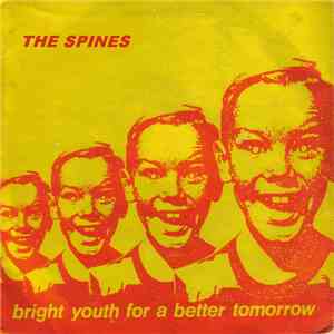 The Spines - Bright Youth for a Better Tomorrow download mp3