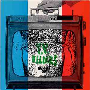 T.V. Killers - You Kill Me download mp3