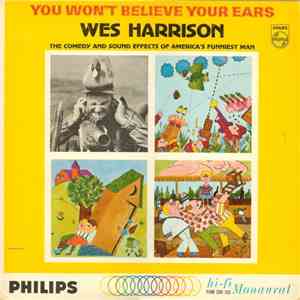 Wes Harrison - You Won't Believe Your Ears download mp3