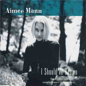 Aimee Mann - I Should've Known mp3 download
