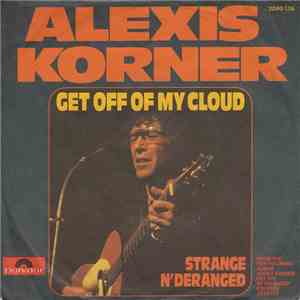 Alexis Korner - Get Off Of My Cloud mp3 download