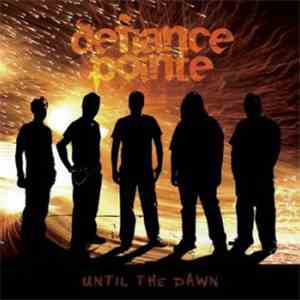 Defiance Pointe - Until The Dawn download mp3