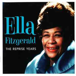 Ella Fitzgerald - The Reprise Years download mp3