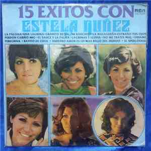 Estela Nuñez - 15 Exitos Con Estela Nuñez download mp3