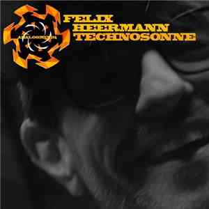Felix Heermann - Technosonne download mp3