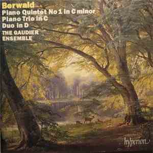 Franz Berwald, The Gaudier Ensemble, Susan Tomes - Piano Quintet No. 1 In C Minor download mp3