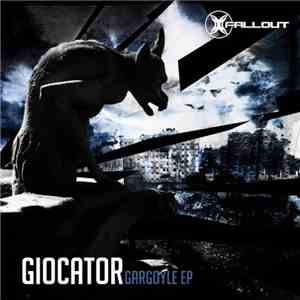 Giocator - Gargoyle EP download mp3