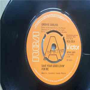 Groovie Goolies - Save Your Good Lovin' For Me download mp3