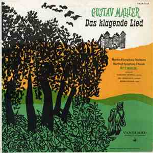 Gustav Mahler - Hartford Symphony Orchestra, Hartford Symphony Chorale, Fritz Mahler, Margaret Hoswell, Lili Chookasian, Rudolf Petrak - Das Klagende Lied download mp3