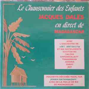 Jacques Dalès Avec L'Orchestre Ny Antsaly - Le Riz A L'Opéra / La Pipe A Papa / Au Pays Du Riz / Blanc Comme Neige download mp3