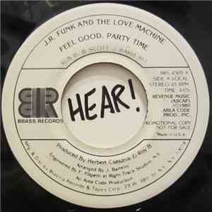 J.R. Funk & The Love Machine - Feel Good, Party Time mp3 download
