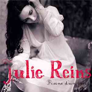 Julie Reins - Reine D'Un Jour download mp3