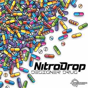 Nitrodrop - Designer Drug download mp3