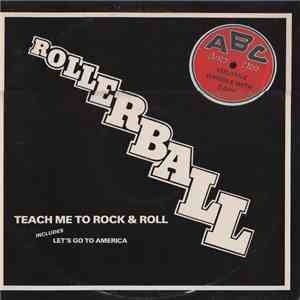 Rollerball  - Teach Me To Rock & Roll download mp3