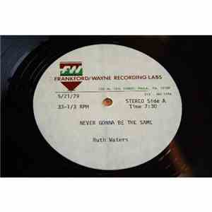 Ruth Waters - Never Gonna Be The Same (Acetate) download mp3