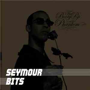 Seymour Bits - The Booty Pop Phantom download mp3