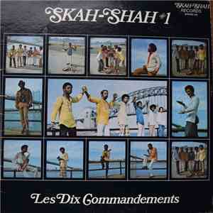 Skah=Shah # 1 - Les Dix Commandements download mp3