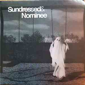 Sundressed & Nominee - Volume One download mp3