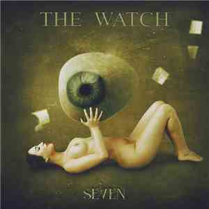The Watch - Seven download mp3