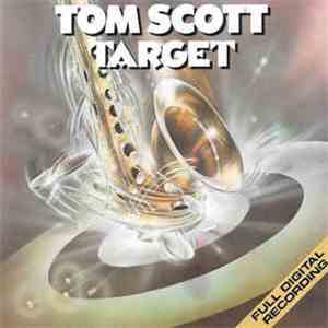Tom Scott - Target download mp3
