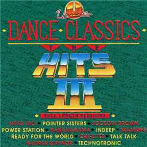 Various - Dance Classics - The Hits III download mp3