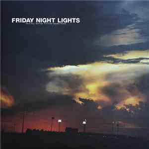 Various - Friday Night Lights: Original Motion Picture Soundtrack download mp3