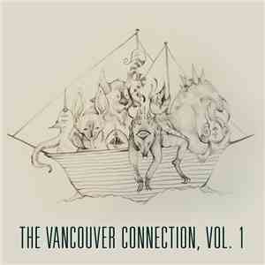 Various (Vancouver) - The Vancouver Connection, Vol. 1 download mp3