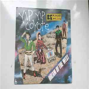 Yip Yip Coyote - Dream Of The West download mp3