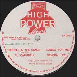 Al Campbell / General Lee  - Trouble In The Dance / Bubble For Me download mp3