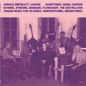 Arnold Dreyblatt - Choice download mp3