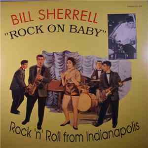 Bill Sherrell - Rock On Baby mp3 download
