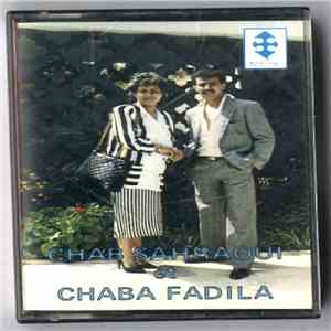 Chab Sahraoui Et Chaba Fadila - Chab Sahraoui Et Chaba Fadila download mp3