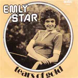 Emly Star - Tears Of Gold download mp3