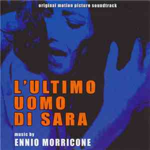 Ennio Morricone - L'Ultimo Uomo Di Sara (Original Motion Picture Soundtrack) download mp3