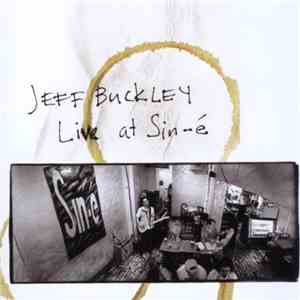 Jeff Buckley - Live At Sin-é download mp3