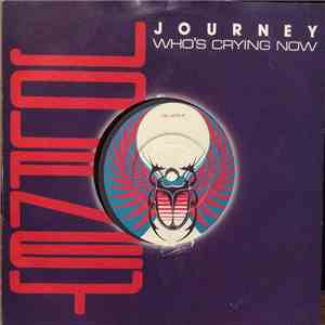 Journey - Who's Crying Now download mp3
