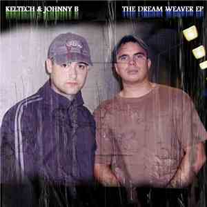 Keltech & Johnny B - The Dream Weaver EP download mp3