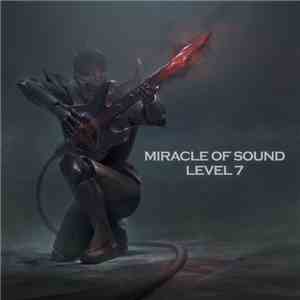 Miracle Of Sound  - Level 7 download mp3