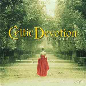 Oliver Schroer - Celtic Devotion download mp3