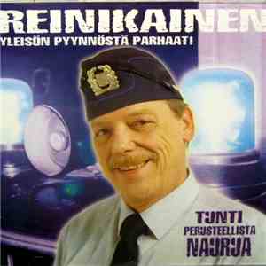 Reinikainen - Tunti Perusteellista Naurua download mp3