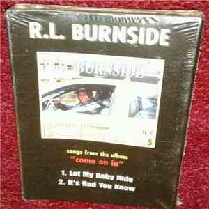 R.L. Burnside - Songs From The Album "Come On In" mp3 download
