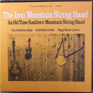 The Iron Mountain String Band - An Old Time Southern Mountain String Band mp3 download