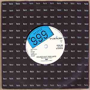 999 - Found Out Too Late download mp3