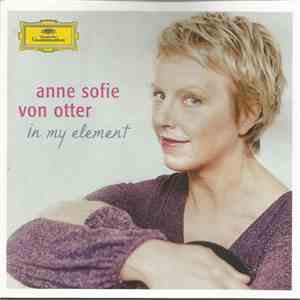 Anne Sofie Von Otter - In My Element download mp3