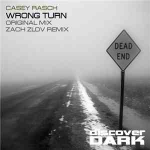 Casey Rasch - Wrong Turn download mp3