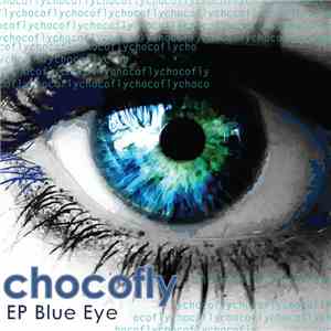 Chocofly - EP Blue Eye download mp3
