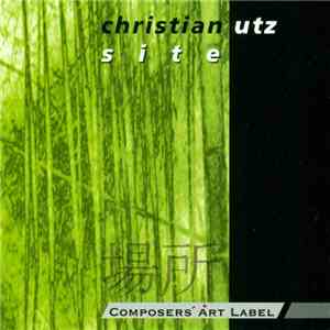 Christian Utz - Site download mp3