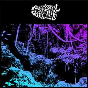 Crystal Balls  - Roots download mp3