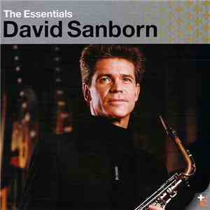 David Sanborn - The Essentials download mp3