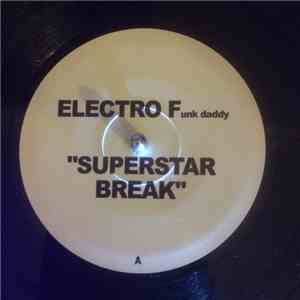 Electro Funk Daddy - Superstar Break download mp3